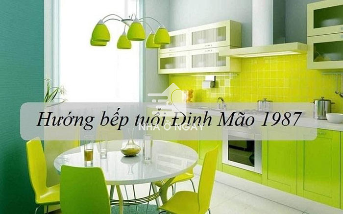 hướng phong thủy nhà bếp tuổi đinh mão